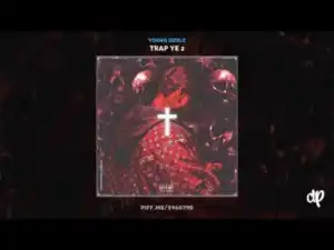 Trap Ye 2 BY Young Sizzle
